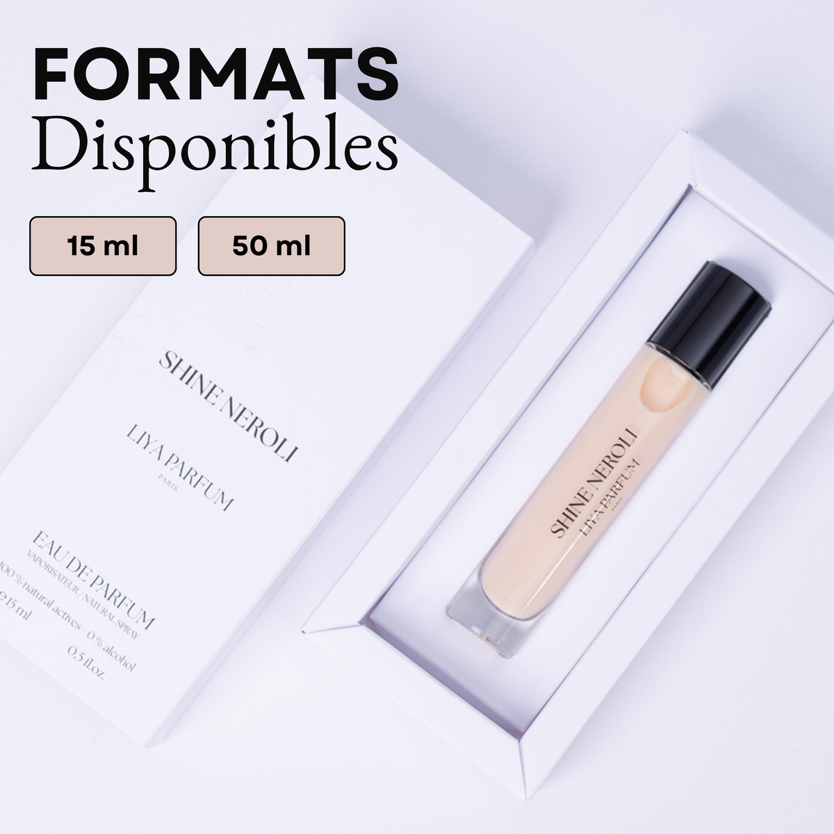 SHINE NEROLI 50 ml | Fragrance Éclatante 100% Naturelle – Liya
